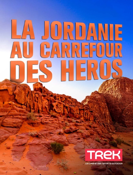 Trek - La Jordanie, au carrefour des héros