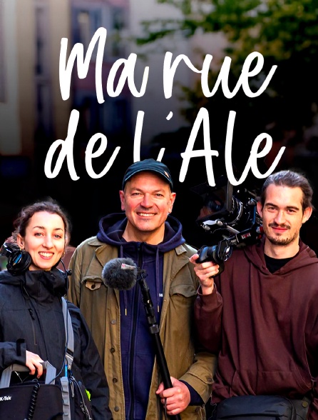 Ma rue de l'Ale