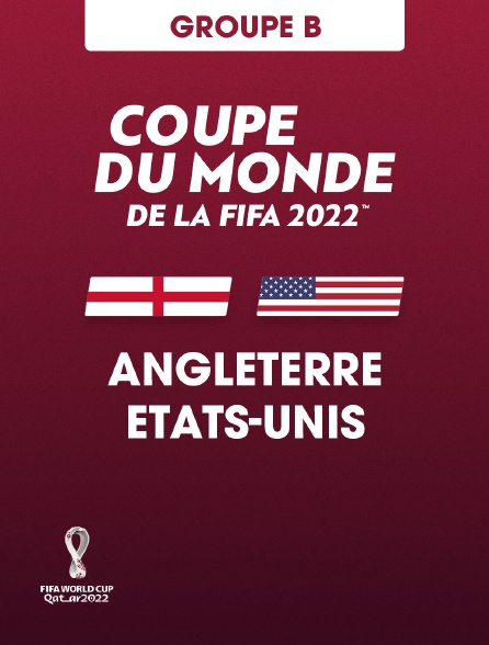 Football - Coupe du monde 2022 : Angleterre / Etats-Unis