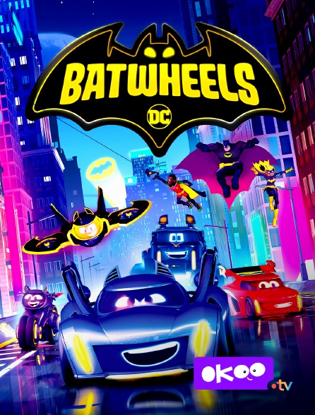 Okoo - Batwheels