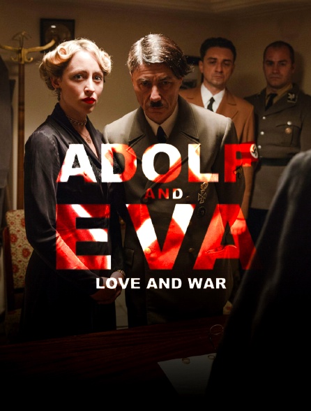 Adolf & Eva: Love & War