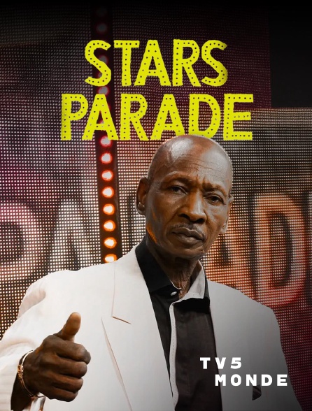 TV5MONDE - Stars parade