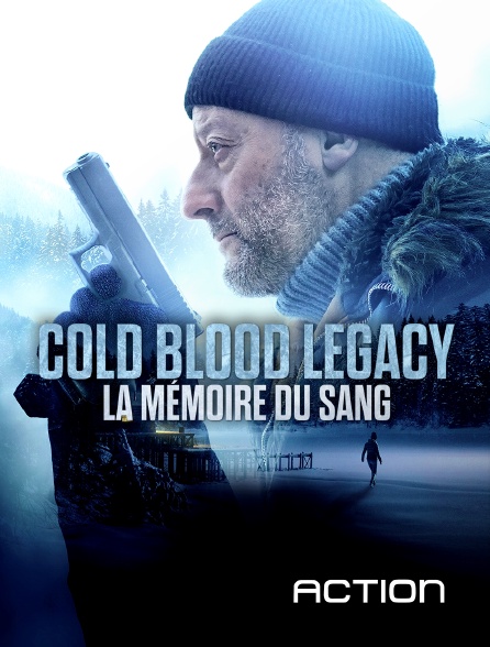 Action - Cold Blood Legacy : la mémoire du sang