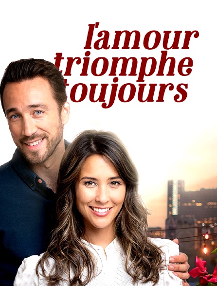 L'amour triomphe toujours