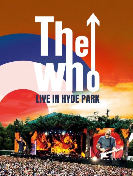 The Who : Live In Hyde Park