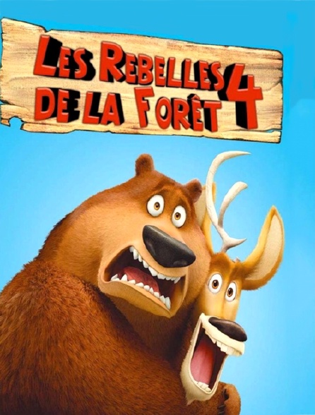 Les rebelles de la forêt 4