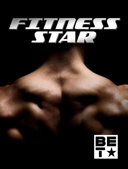 BET - Fitness Star