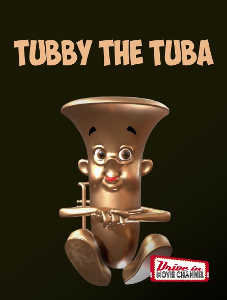 Drive-in Movie Channel - Tubby le tuba