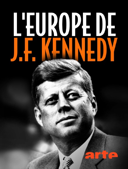 Arte - L'Europe de J.F. Kennedy