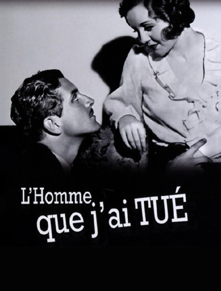 L Homme Que J Ai Tué L'homme que j'ai tué en Streaming - Molotov.tv