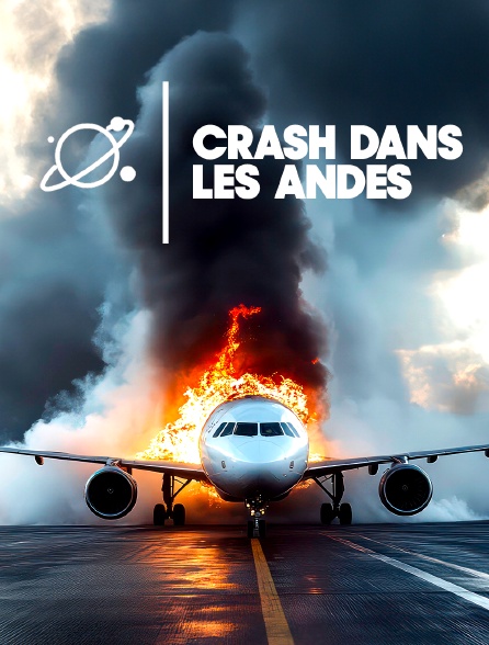 Crash dans les Andes : survivre à tout prix