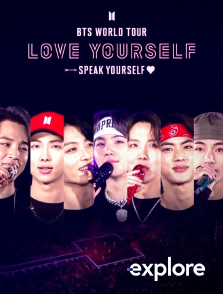 EXPLORE - BTS: Speak Yourself the Final