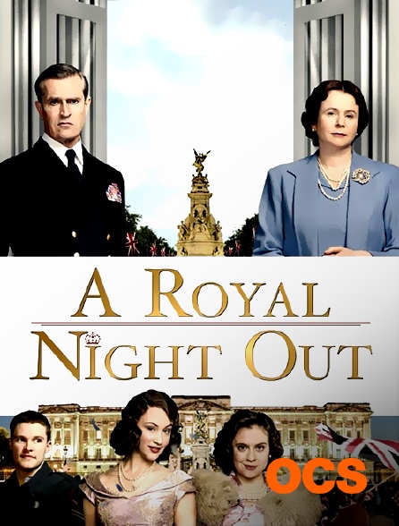 OCS - A Royal Night Out