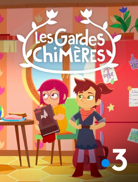 France 3 - Les Gardes Chimères