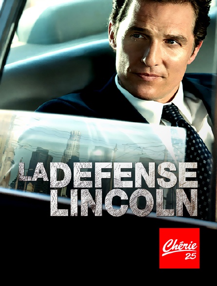 La Défense Lincoln Streaming La défense Lincoln en Streaming sur Chérie 25 - Molotov.tv