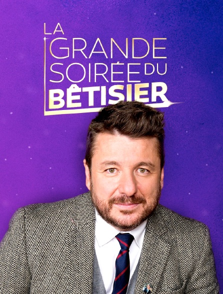 La grande soirée du bêtisier