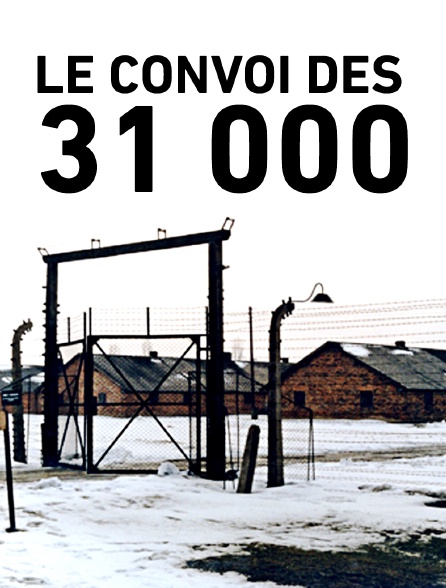 Le convoi des 31 000