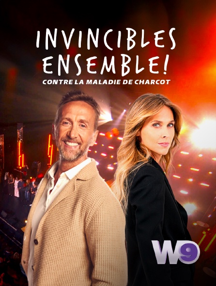 W9 - Invincibles ensemble ! Contre la maladie de Charcot