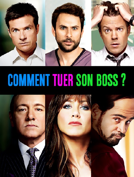 Comment tuer son boss ?