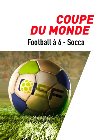 Football à 6 : Socca Coupe du monde