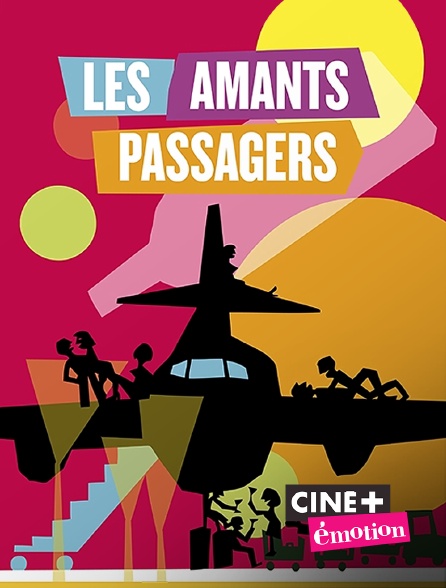 Ciné+ Emotion - Les amants passagers