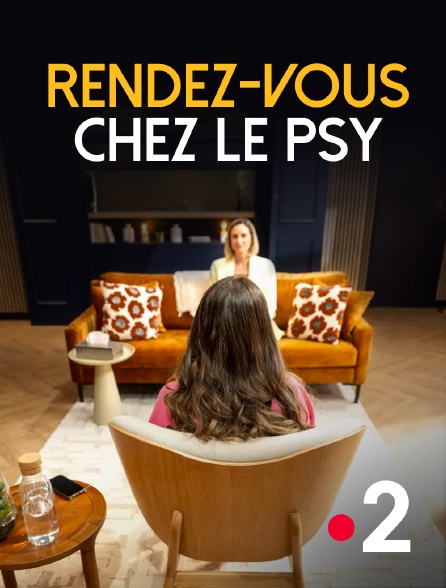 France 2 - Rendez-vous chez le psy