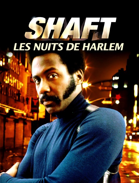 Shaft, les nuits rouges de Harlem