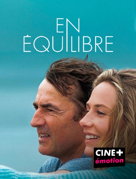 CINE+ Emotion - En équilibre