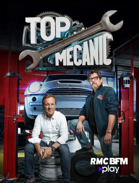 RMC BFM Play - Top Mecanic