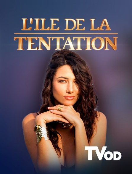 TVOD - L'île de la tentation