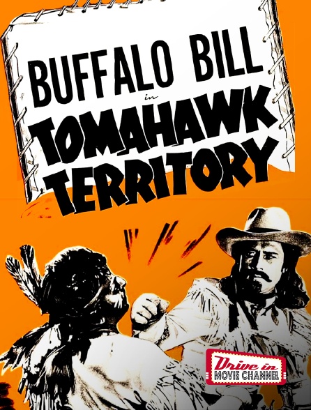 Drive-in Movie Channel - Buffalo Bill in Tomahawk Territory