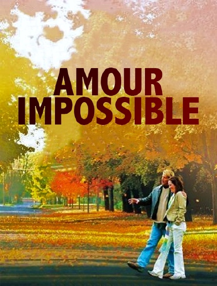 Amour impossible