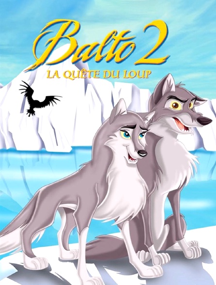 Balto 2, la quête du loup