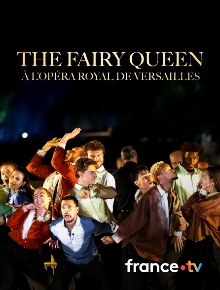 Culturebox - The Fairy Queen à l'Opéra Royal de Versailles