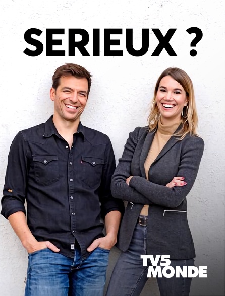 TV5MONDE - Sérieux?