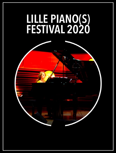 Lille Piano(s) Festival 2020