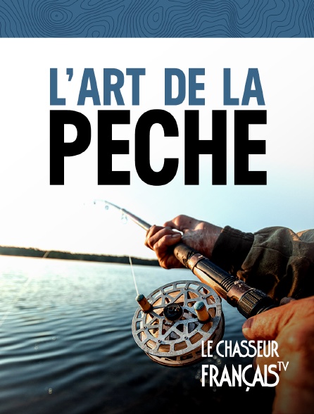 Le Chasseur Français - L'art de la pêche