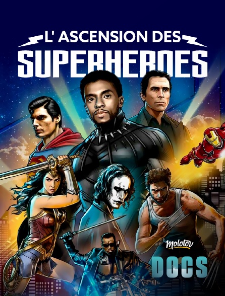 Molotov Channels Docs - L'ascension des superheroes