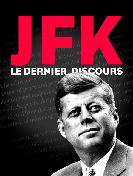 Kennedy, le derniers discours