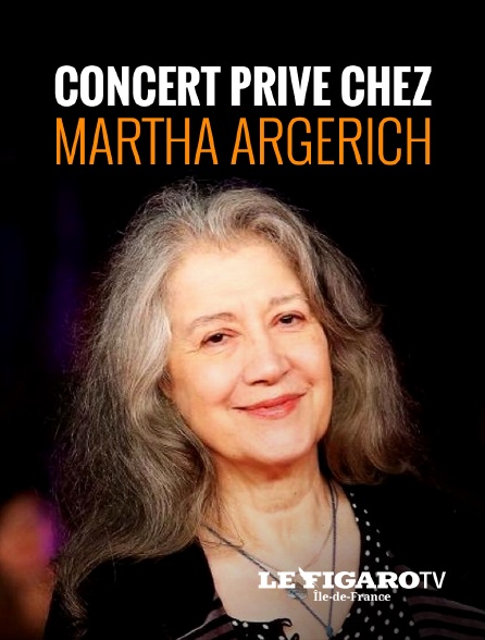 Le Figaro TV Île-de-France - Concert privé chez Martha Argerich