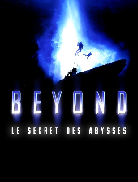 Beyond, le secret des abysses