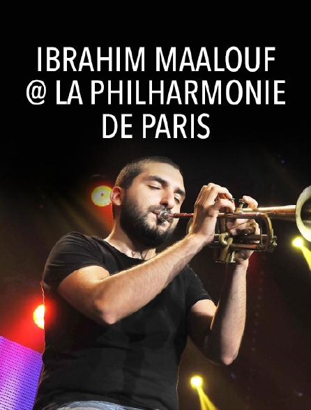 Ibrahim Maalouf @ la Philharmonie de Paris