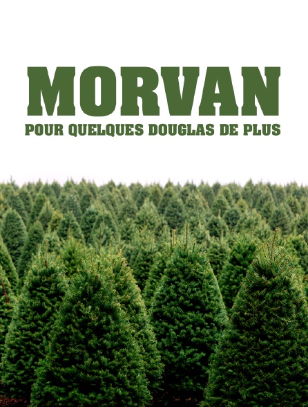 Morvan, pour quelques douglas de plus