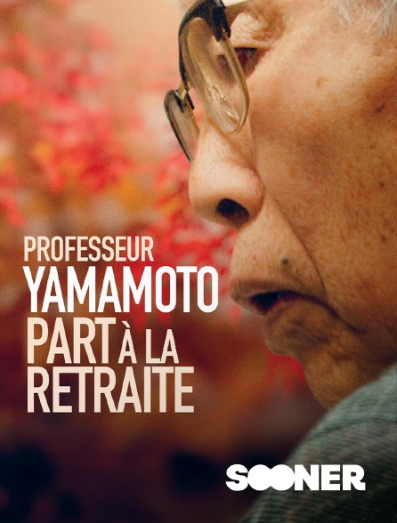 Sooner - Professeur Yamamoto part à la retraite