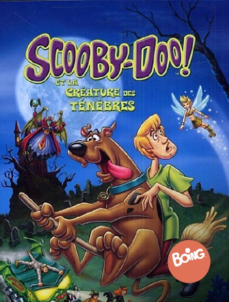 Boing - Scooby-Doo et la créature des ténèbres