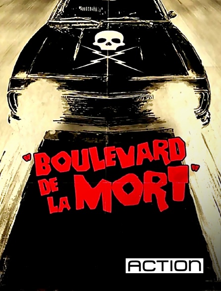 Action - Boulevard de la mort