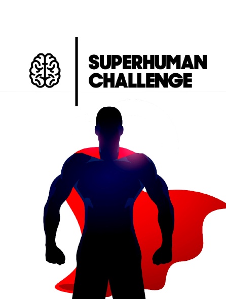 Superhuman Challenge