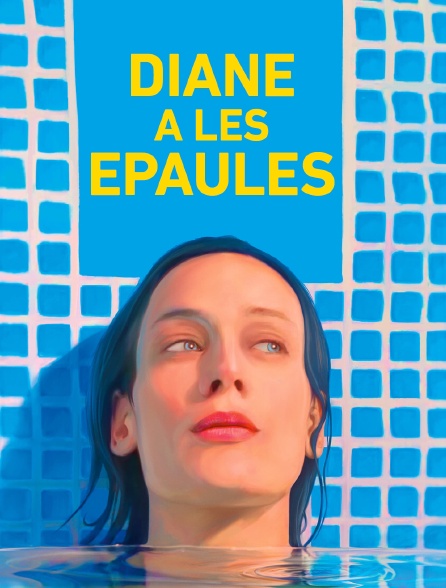 Diane a les épaules