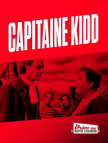 Drive-in Movie Channel - Capitaine Kidd