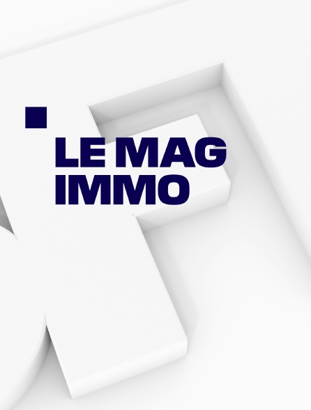 Le Mag Immo